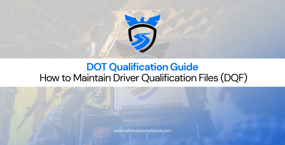 how to maintain Driver Qualification File