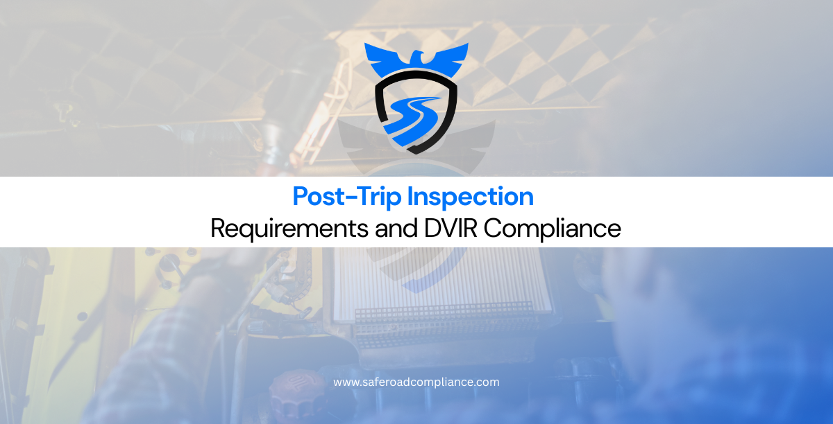 Commercial driver completing post-trip inspection checklist for FMCSA compliance